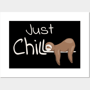 Chill Out Relaxing Anti Stress Just Chill Sloth Posters and Art